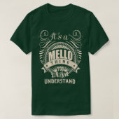 Es ist eine MELLO Sache, die man nicht verstehen w T-Shirt (Design vorne)