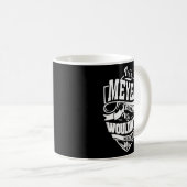 Es ist eine Meyer-Sache Kaffeetasse (VorderseiteRechts)