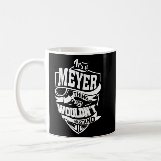 Es ist eine Meyer-Sache Kaffeetasse (Links)
