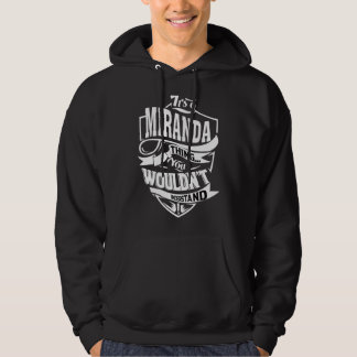 Es ist eine Miranda Sache Hoodie