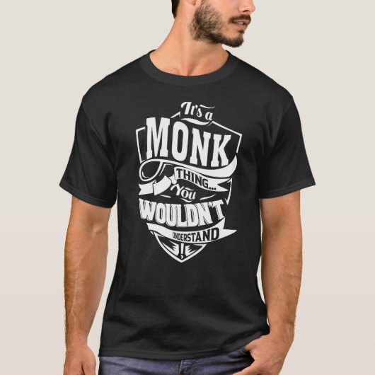 Es ist eine MONK Sache, die man nicht verstehen wü T-Shirt (Vorderseite)