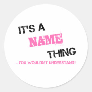 Es ist eine Namensfrage, die man nicht verstehen w Runder Aufkleber