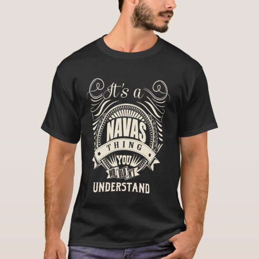 Es ist eine NAVAS-Sache T-Shirt (Vorderseite)