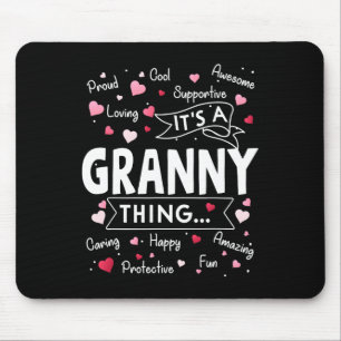Es ist eine Oma-Sache-Lustige Sprüche Niedlich Oma Mousepad