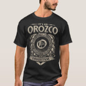 Es ist eine Orozco Sache, die man nicht verstehen  T-Shirt (Vorderseite)
