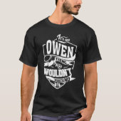 Es ist eine Owen-Sache T-Shirt (Vorderseite)