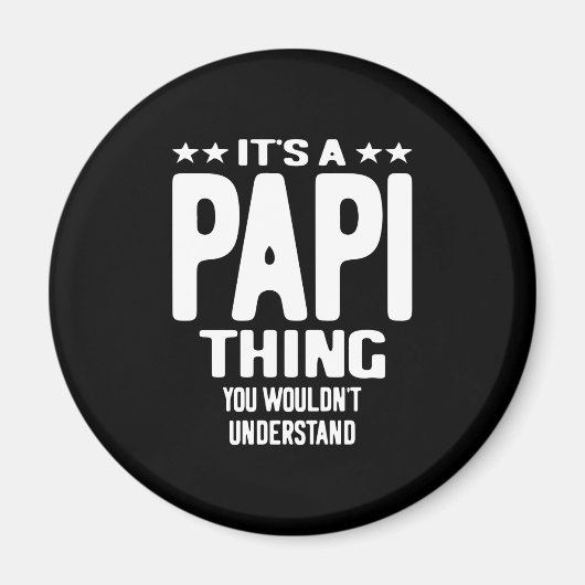 Es ist eine Papi-Sache | Father Gift Magnet (Vorne)