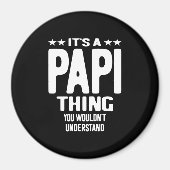 Es ist eine Papi-Sache | Father Gift Magnet (Vorne)