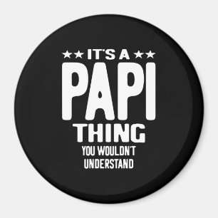 Es ist eine Papi-Sache Father Gift Magnet