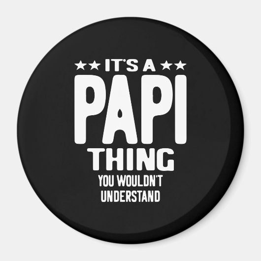 Es ist eine Papi-Sache | Father Gift Magnet (Vorne)
