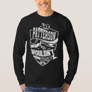 Es ist eine Patterson Sache T-Shirt