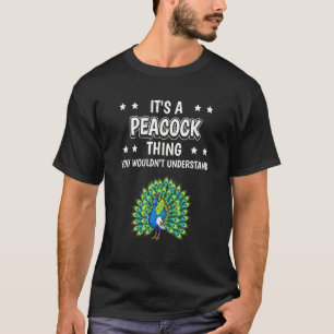Es ist eine Pfau-Sache Zitat Vogel Pfauen T-Shirt