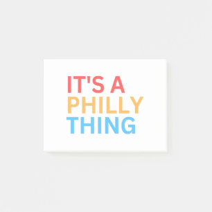 ES IST EINE PHILLY-SACHE POST-IT KLEBEZETTEL