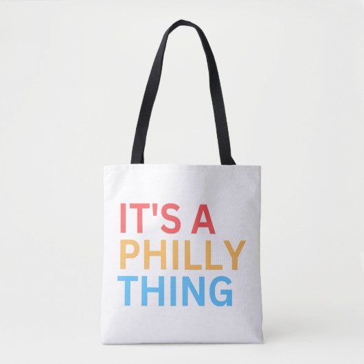 ES IST EINE PHILLY-SACHE TASCHE (Vorderseite)