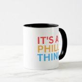 ES IST EINE PHILLY-SACHE TASSE (VorderseiteRechts)