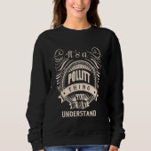 Es ist eine POLLITT Sache Geschenke Sweatshirt (Vorderseite)