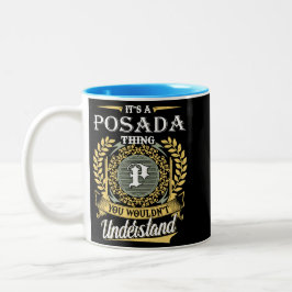 Es ist eine Posada, die man nicht verstehen konnte Zweifarbige Tasse