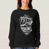 Es ist eine Potts-Sache Sweatshirt (Vorderseite)