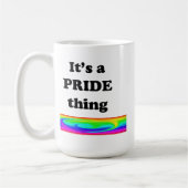 Es ist eine Pride-Sache Kaffeetasse (Links)