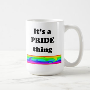 Es ist eine Pride-Sache Kaffeetasse
