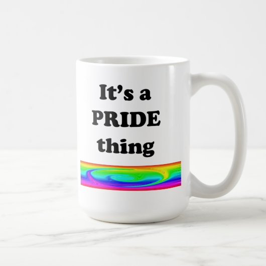 Es ist eine Pride-Sache Kaffeetasse (Rechts)