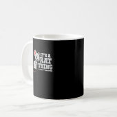 Es ist eine Ratte Sache, die Sie verstehen würden, Kaffeetasse (Vorderseite Links)