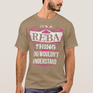 Es ist eine REBA-Sache, die man nicht verstehen wü T-Shirt