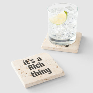 es ist eine reiche Sache Steinuntersetzer