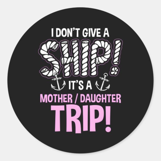 Es ist eine Reise-Kreuzfahrtschifffahrt der Mutter Runder Aufkleber (Vorderseite)