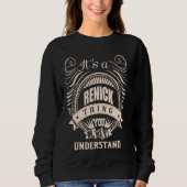 Es ist eine RENICK Sache Geschenke Sweatshirt (Vorderseite)