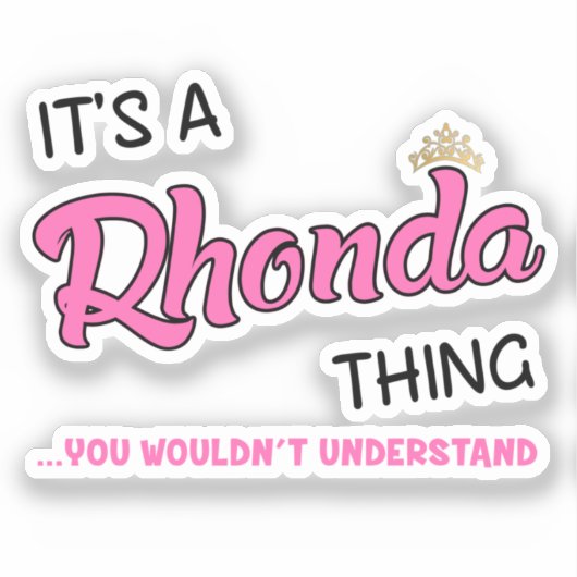 Es ist eine Rhonda Sache, die man nicht verstehen  Aufkleber (Vorderseite)