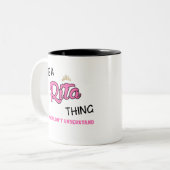 Es ist eine Rita-Sache, die man nicht verstehen wü Zweifarbige Tasse (Vorderseite Links)