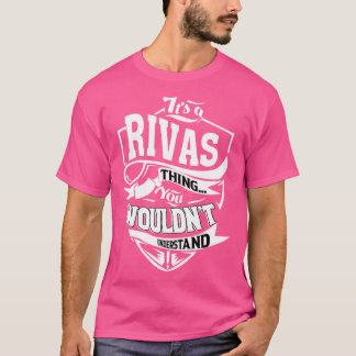 Es ist eine RIVAS-Sache T-Shirt