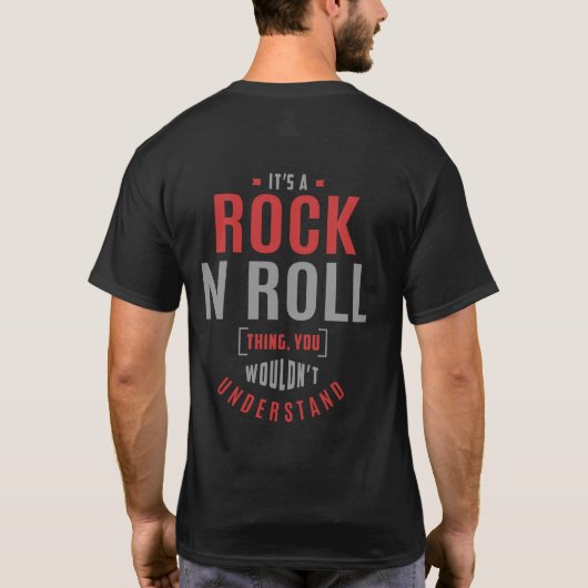 Es ist eine Rock'n'Roll-Sache. Geschenkideen T-Shirt (Rückseite)
