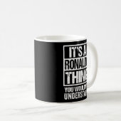 Es ist eine Ronaldo-Sache, die man zuerst nicht ve Kaffeetasse (VorderseiteRechts)