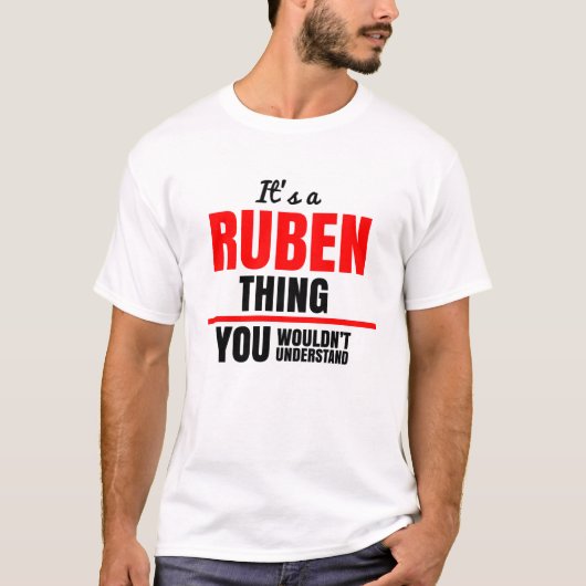 Es ist eine Ruben-Sache, die man nicht verstehen w T-Shirt (Vorderseite)