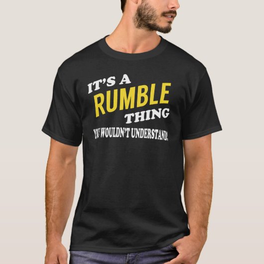 Es ist eine RUMBLE Sache, die man nicht verstehen T-Shirt (Vorderseite)