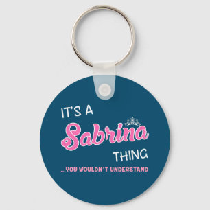 Es ist eine Sabrina Sache, die man Keych nicht ver Schlüsselanhänger