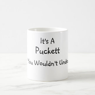 Es ist eine Sache, die Sie nicht verstehen würden Kaffeetasse