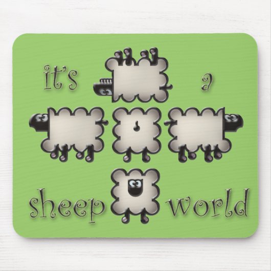 Es ist eine Schafwelt Mousepad (Vorne)