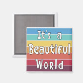 Es ist eine schöne Welt Magnet (Vorderseite/Rückseite)