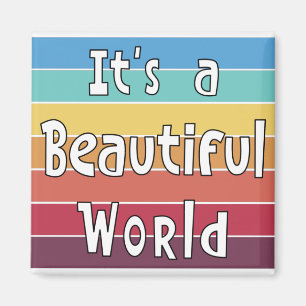 Es ist eine schöne Welt Magnet