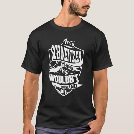 Es ist eine SCHWEITZER Sache T-Shirt (Vorderseite)