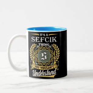 Es ist eine Sefcik-Sache, die du nicht verstehen k Zweifarbige Tasse