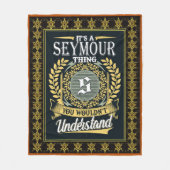 Es ist eine Seymour Sache, die man nicht verstehen Fleecedecke (Vorderseite)
