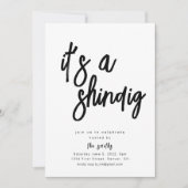 Es ist eine Shindig-Party-Feier, Einladung (Vorderseite)