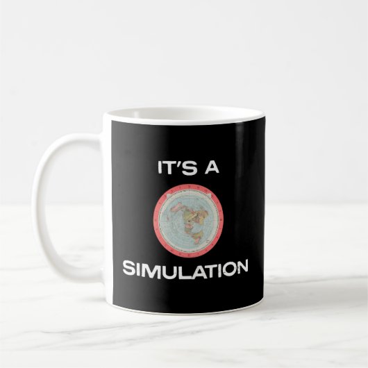 Es ist eine Simulation - Gleason Flat Earth Map Kaffeetasse (Links)