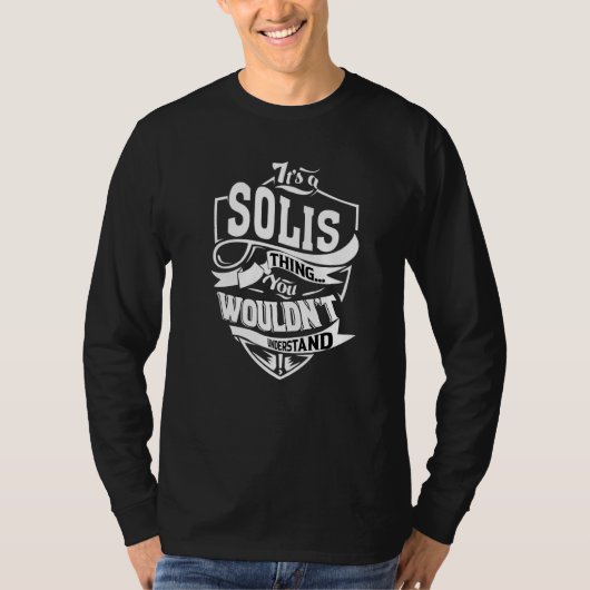 Es ist eine Solis-Sache T-Shirt (Vorderseite)