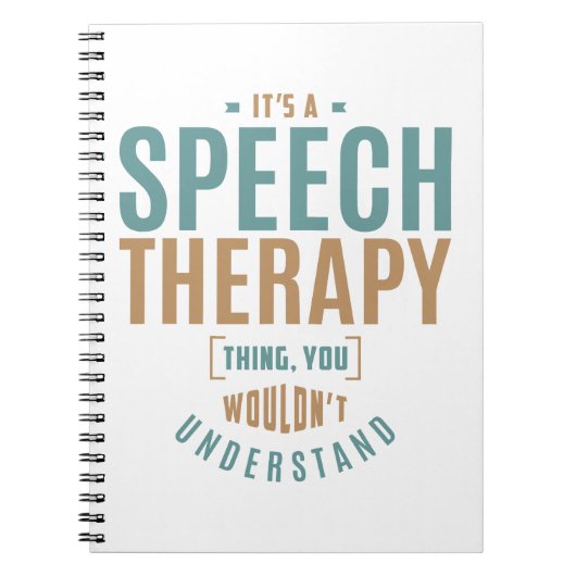 Es ist eine Speech Therapy Sache. Geschenkideen Notizblock (Vorderseite)