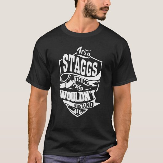 Es ist eine STAGGS-Sache T-Shirt (Vorderseite)